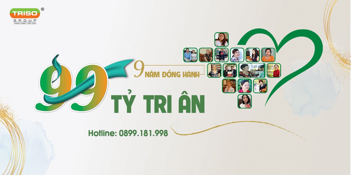Triso Group tổ chức Chương trình tri ân đặc biệt nhân dịp kỷ niệm 9 năm thành lập 9 năm đồng hành - 99 tỷ tri ân